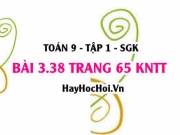 Bài 3.38 trang 65 Toán 9 tập 1 Kết nối tri thức